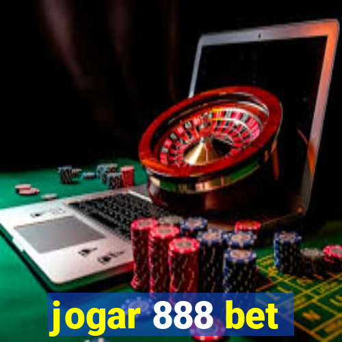 jogar 888 bet